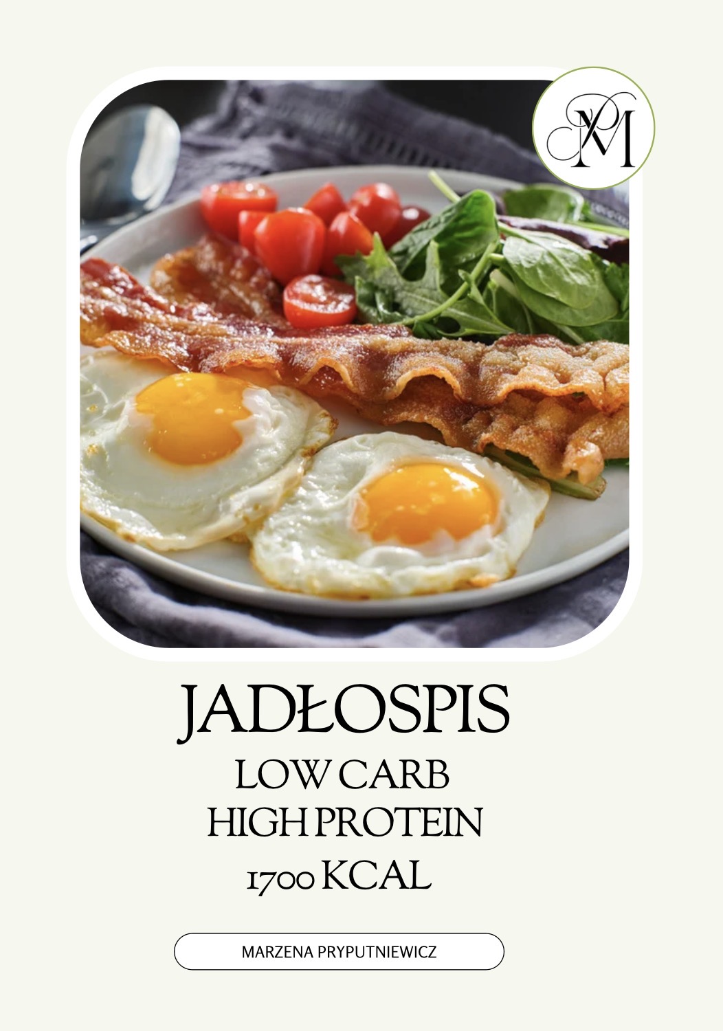 Jadłospis Low Carb High Protein 1700 kcal